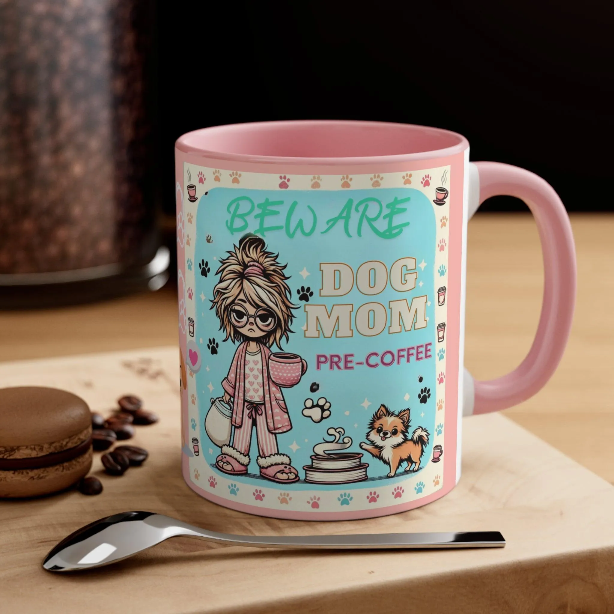 Beware Dog Mom Coffee Mug, 11oz