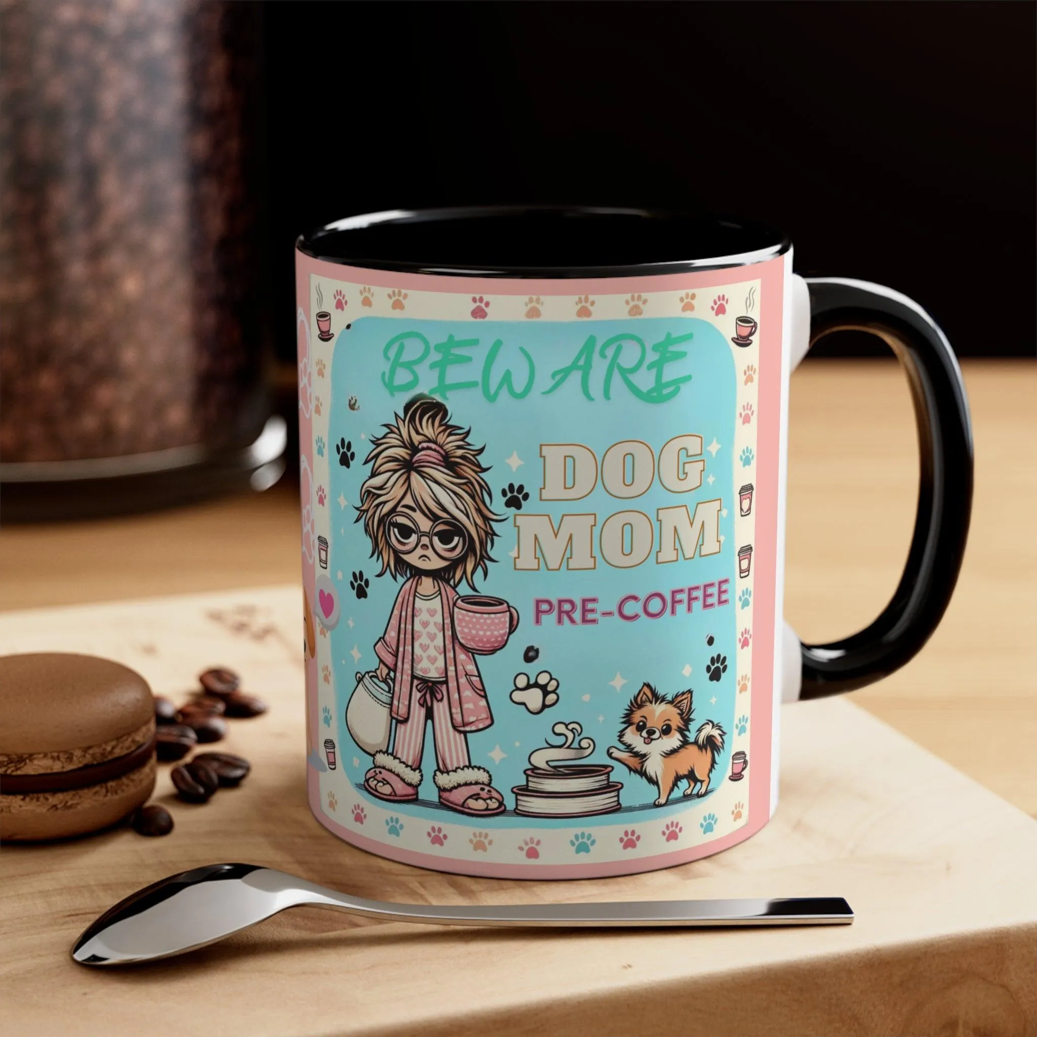 Beware Dog Mom Coffee Mug, 11oz