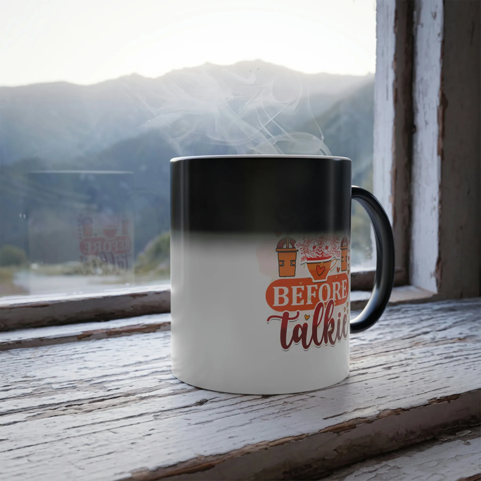 Coffee before talkie 11oz Color Morphing Mug