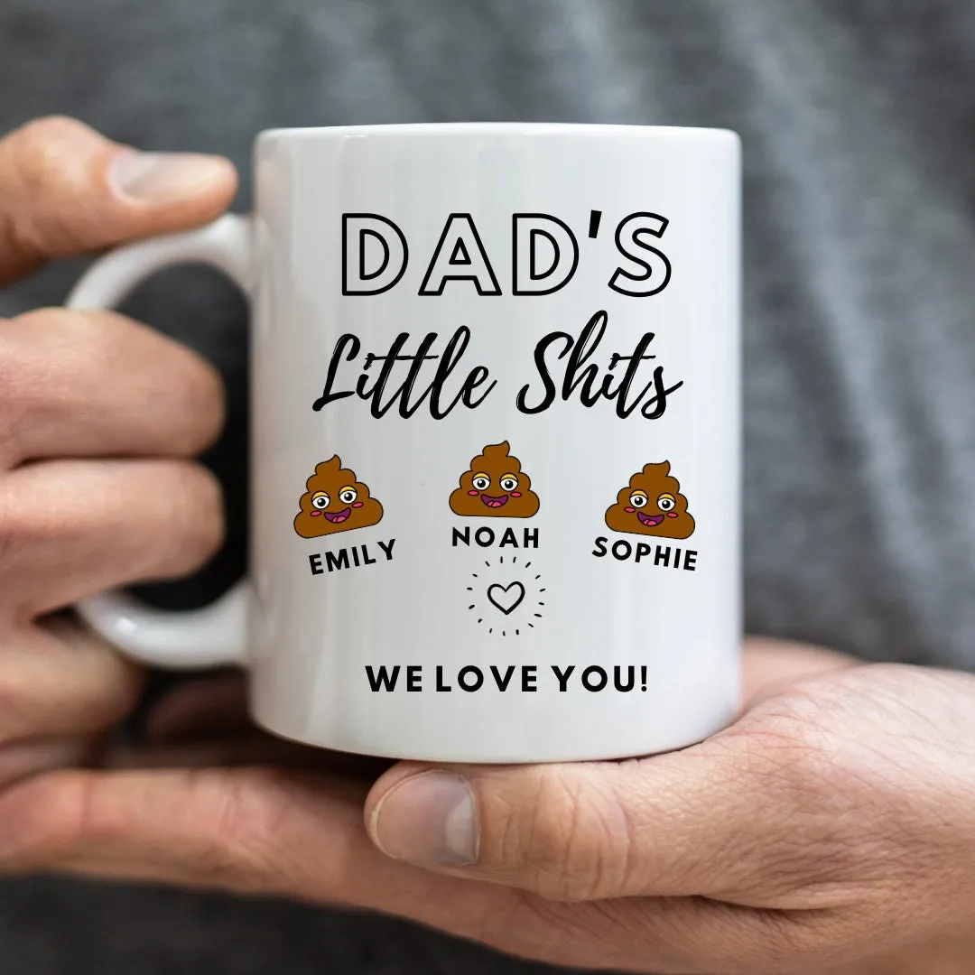 Dad's Little Shits Personalised Mug