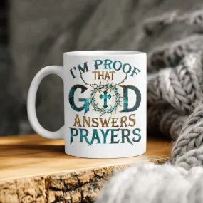 I'm Proof That God Answers Prayers, God Mug, Jesus Mug, Faith Mug