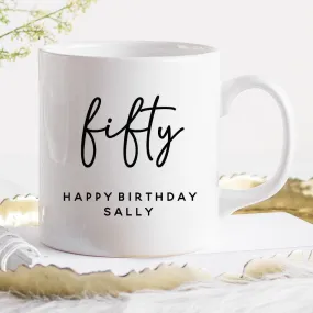 Personalised Birthday Mug - Fifty