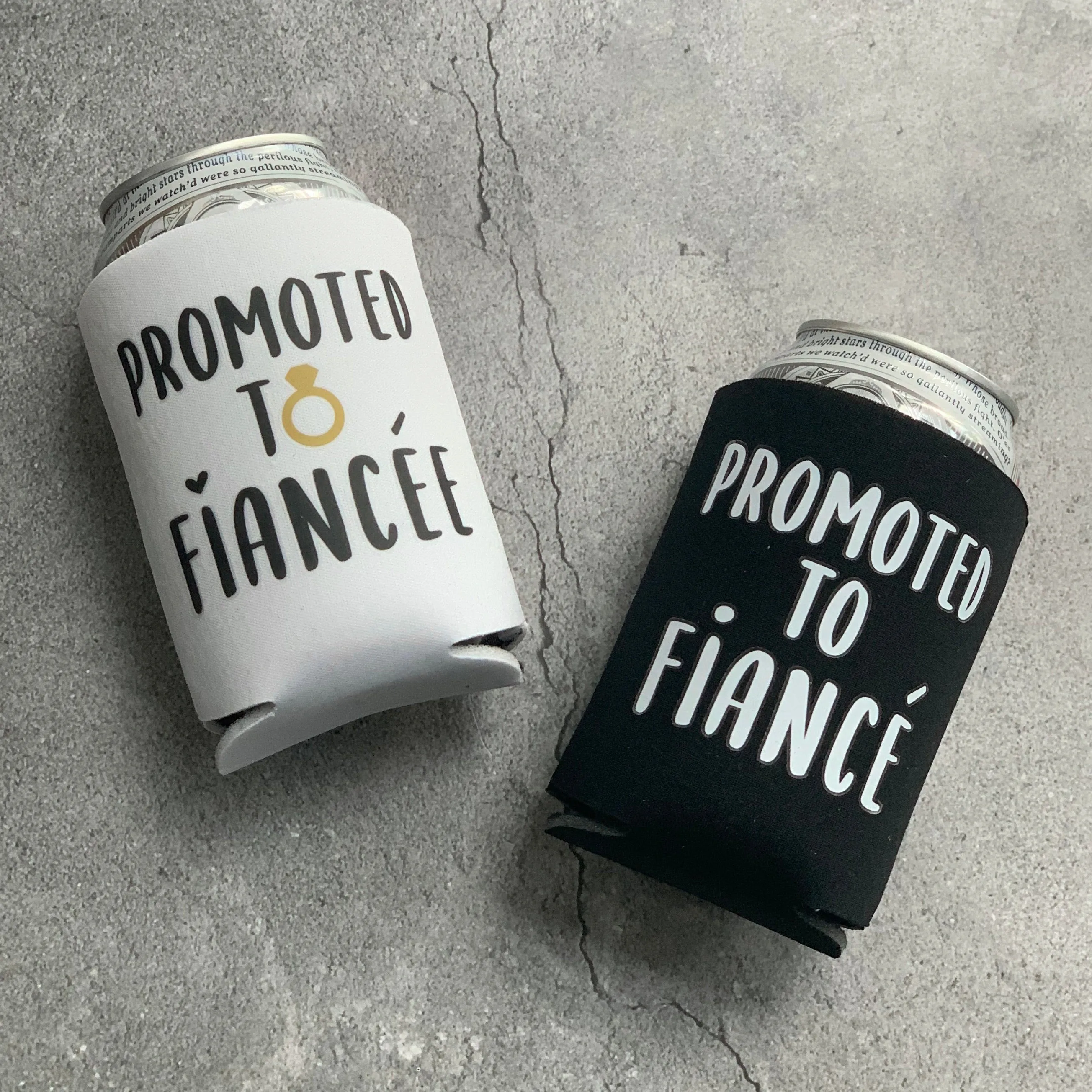 Promoted to Fiancée or Promoted to Fiancé Can Coolers