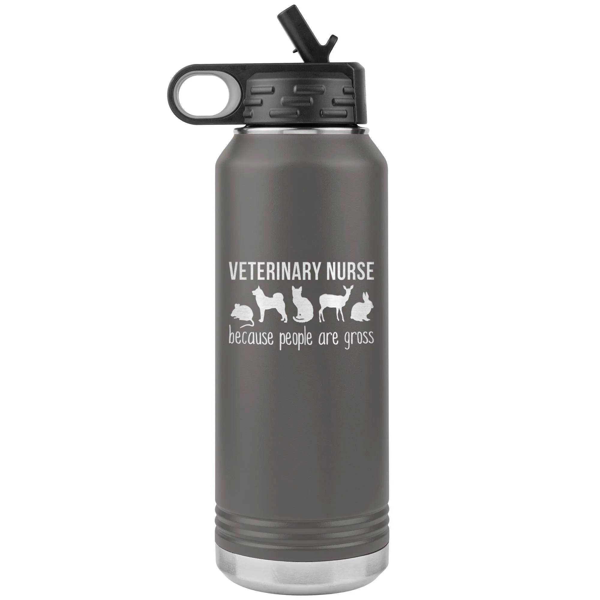 Vet nurse, because people are gross Water Bottle Tumbler 32 oz