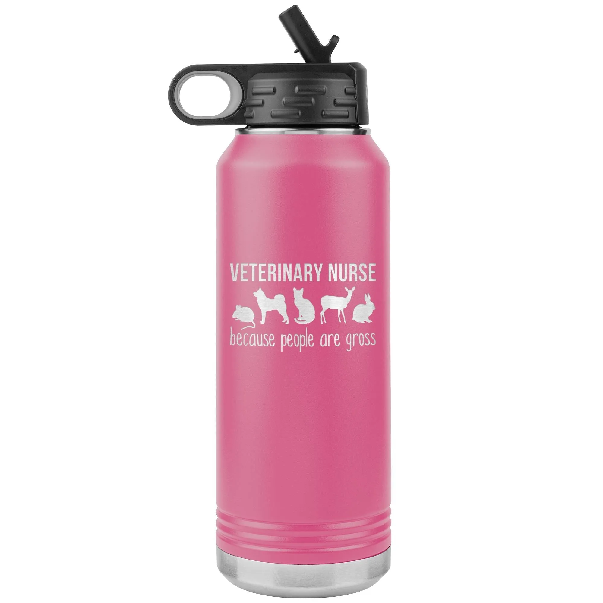 Vet nurse, because people are gross Water Bottle Tumbler 32 oz