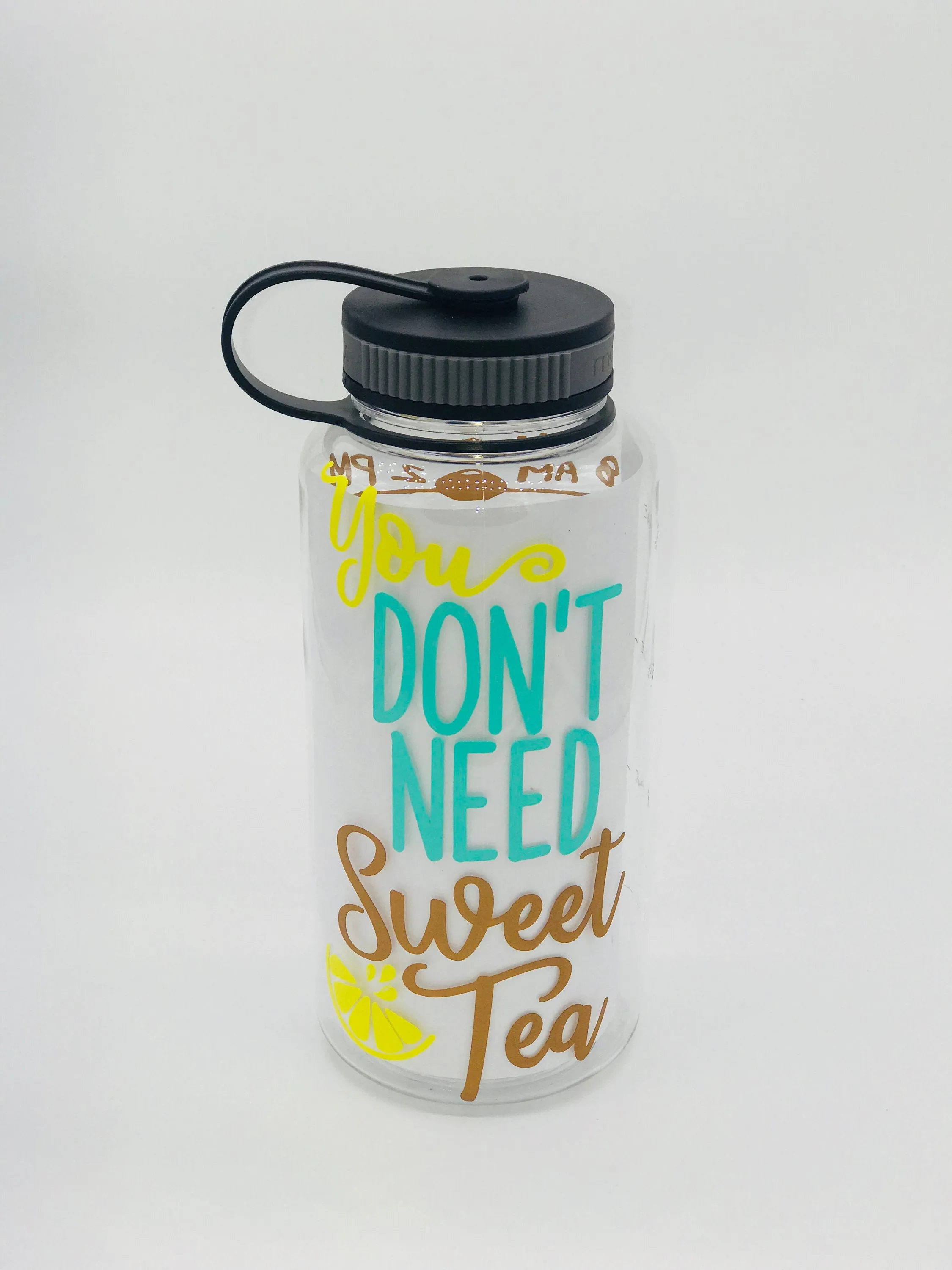 You Don't Need Sweet Tea, Motivational Fitness Water Bottle, Funny Water Bottle, Water Tracker, Water Bottle Tracker